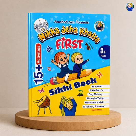 NIKKA JEHA KHALSA - First Sikhi Book